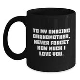 Gifts for Grandma, Inspirational Quote - To My Amazing Grandmother, Black Coffee Mug for Women, Funny Christmas Unique Gifts from Family - Main